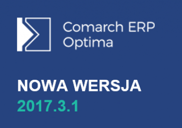 Nowa wersja Comarch ERP Optima 2017.3.1