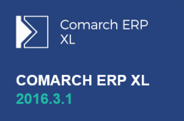 Nowa wersja Comarch ERP XL 2016.3.1