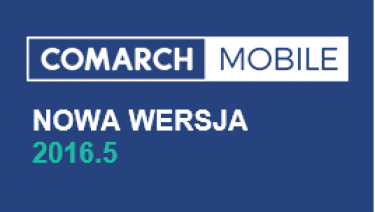 Nowy Comarch Mobile 2016.5 - premiera Comarch Mobile mPOS