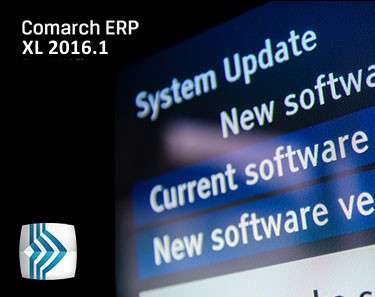 Comarch ERP XL 2016.1 Już dostępny! Lista zmian.