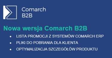 Nowa wersja Comarch B2B 2019.2