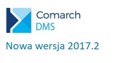Nowa wersja Comarch DMS 2017.2