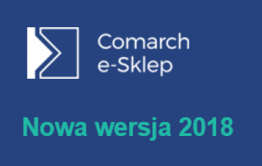 Comarch e-Sklep w nowej wersji 2018