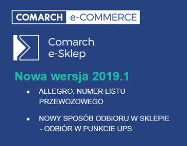 Nowa wersja Comarch e-Sklep 2019.1