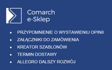 Nowa wersja Comarch e-Sklep 2019.5 już dostępna