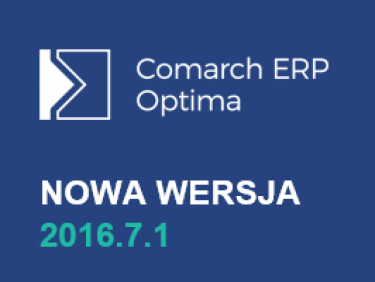 Dostępna nowa wersja Comarch ERP Optima 2016.7.1