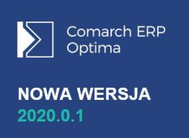 Nowa wersja Comarch ERP Optima 2020.0.1 już dostępna!