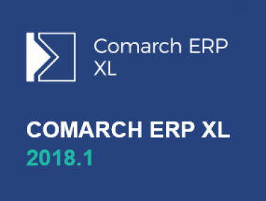 Nowa wersja Comarch ERP XL 2018.1. już dostępna