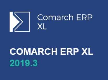 Nowa wersja Comarch ERP XL 2019.3 już dostępna!