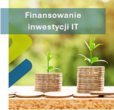 Finansowanie inwestycji IT – nabór wniosków