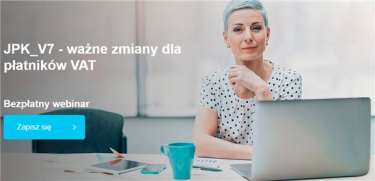 Bezpłatny webinar JPK_V7 - ważne zmiany dla płatników VAT