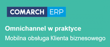 Omnichannel w praktyce - Mobilna obsługa klienta biznesowego