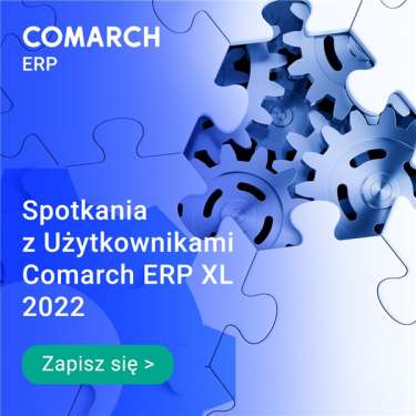 Spotkania z Użytkownikami Comarch ERP XL 2022